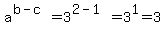 a%5E%28b-c%29+=+3%5E%282-1%29+=+3%5E1+=+3