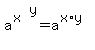 a%5E%28x%29%5Ey=a%5E%28x%2Ay%29