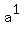 a%5E1