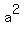a%5E2