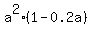a%5E2%281-0.2a%29
