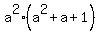 a%5E2%28a%5E2%2Ba%2B1%29