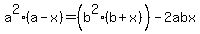 a%5E2%28a-x%29=%28b%5E2%28b%2Bx%29%29-2abx