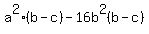 a%5E2%28b-c%29-16b%5E2%28b-c%29