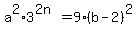 a%5E2%2A3%5E%282n%29=9%28b-2%29%5E2