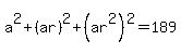 a%5E2%2B%28ar%29%5E2%2B%28ar%5E2%29%5E2=189