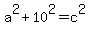 a%5E2%2B10%5E2=c%5E2