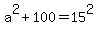 a%5E2%2B100=15%5E2