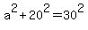 a%5E2%2B20%5E2=30%5E2