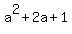 a%5E2%2B2a%2B1