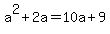 a%5E2%2B2a=10a%2B9