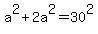 a%5E2%2B2a%5E2=30%5E2