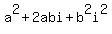 a%5E2%2B2abi%2Bb%5E2i%5E2