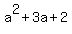 a%5E2%2B3a%2B2