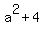 a%5E2%2B4