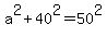 a%5E2%2B40%5E2=50%5E2