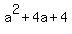 \"a%5E2%2B4a%2B4\"