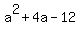 a%5E2%2B4a-12