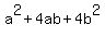 a%5E2%2B4ab%2B4b%5E2
