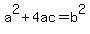 a%5E2%2B4ac=b%5E2