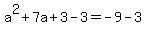 a%5E2%2B7a%2B3-3=-9-3