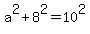 a%5E2%2B8%5E2=10%5E2