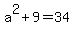 a%5E2%2B9=34