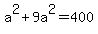 a%5E2%2B9a%5E2=400