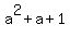 a%5E2%2Ba%2B1