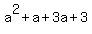 a%5E2%2Ba%2B3a%2B3
