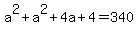 a%5E2%2Ba%5E2%2B4a%2B4=340