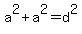 a%5E2%2Ba%5E2=d%5E2