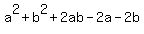 a%5E2%2Bb%5E2%2B2ab-2a-2b