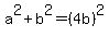 a%5E2%2Bb%5E2=%284b%29%5E2