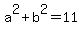 a%5E2%2Bb%5E2=11