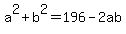 a%5E2%2Bb%5E2=196-2ab