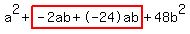a%5E2%2Bhighlight%28-2ab%2B-24ab%29%2B48b%5E2