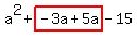 a%5E2%2Bhighlight%28-3a%2B5a%29-15