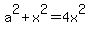 a%5E2%2Bx%5E2=4x%5E2