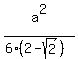 a%5E2%2F%286%2A%282-sqrt%282%29%29%29