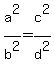 a%5E2%2Fb%5E2+=+c%5E2%2Fd%5E2