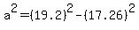 a%5E2=%2819.2%29%5E2-%2817.26%29%5E2
