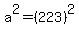 a%5E2=%28223%29%5E2+