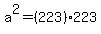 a%5E2=%28223%29223+