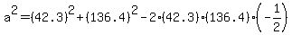 a%5E2=%2842.3%29%5E2%2B%28136.4%29%5E2-2%2842.3%29%28136.4%29%2A%28-1%2F2%29