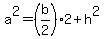 a%5E2=%28b%2F2%292%2Bh%5E2