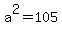 a%5E2=105