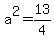 a%5E2=13%2F4