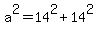 a%5E2=14%5E2%2B14%5E2