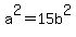 a%5E2=15b%5E2